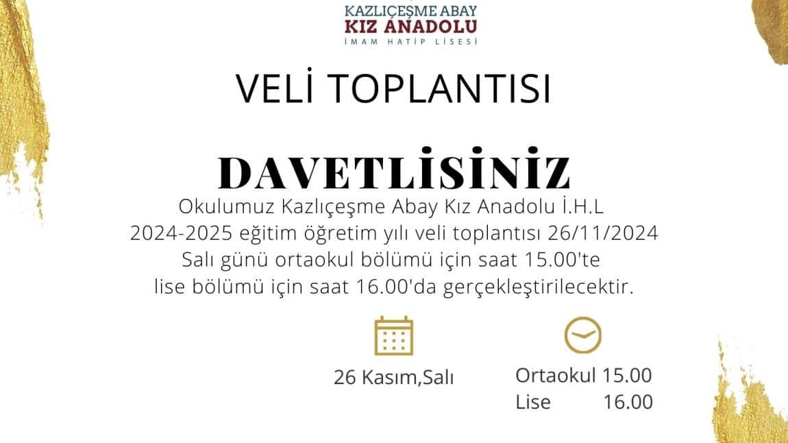 VELİ TOPLANTIMIZA TÜM VELİLER DAVETLİDİR